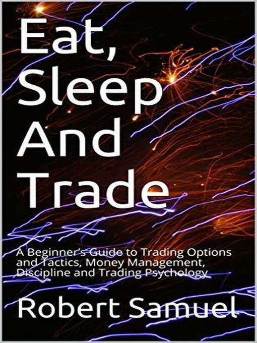 Title details for Eat, Sleep and Trade by bryanandrobert - Available